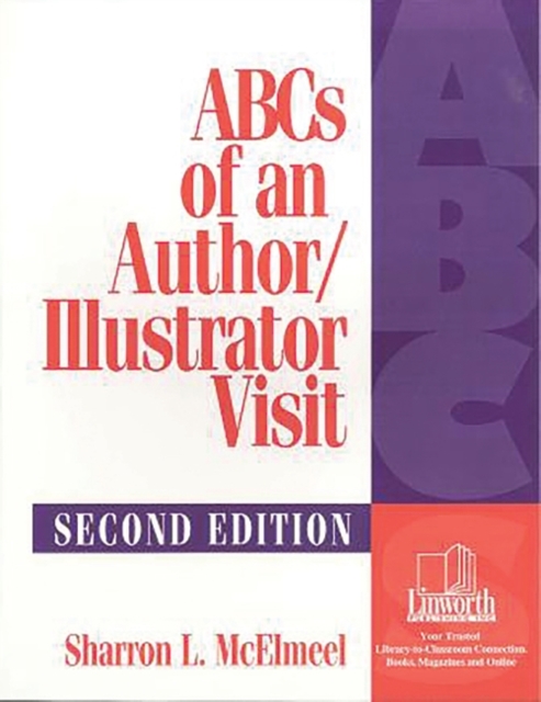 ABCs of an Author/Illustrator Visit, 2nd Edition, Paperback / softback Book