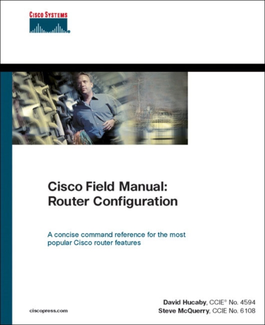 Cisco Field Manual : Router Configuration, Paperback / softback Book