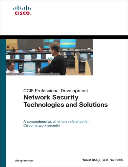 Network Security Technologies and Solutions (CCIE Professional Development Series), Hardback Book