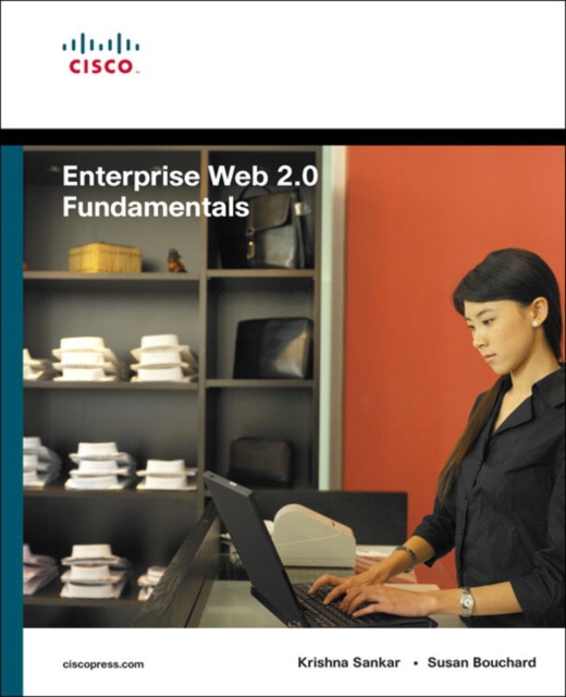 Enterprise Web 2.0 Fundamentals, Paperback / softback Book