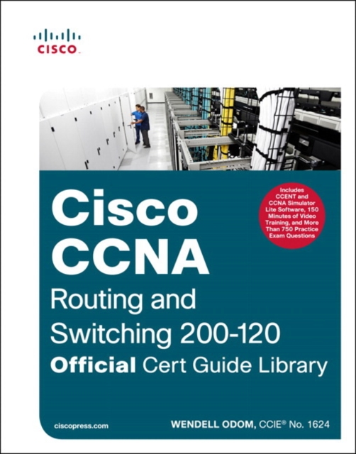 CCNA Routing and Switching 200-120 Official Cert Guide Library, Mixed media product Book