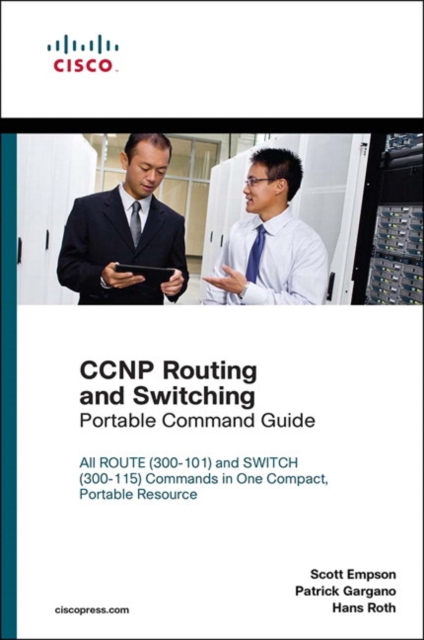 CCNP Routing and Switching Portable Command Guide, Paperback / softback Book