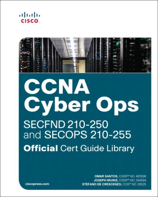 CCNA Cyber Ops (SECFND #210-250 and SECOPS #210-255) Official Cert Guide Library, Mixed media product Book
