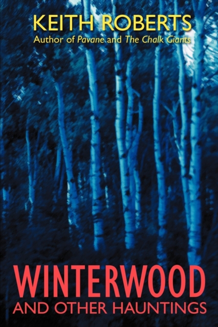 Winterwood : And Other Hauntings, Paperback / softback Book