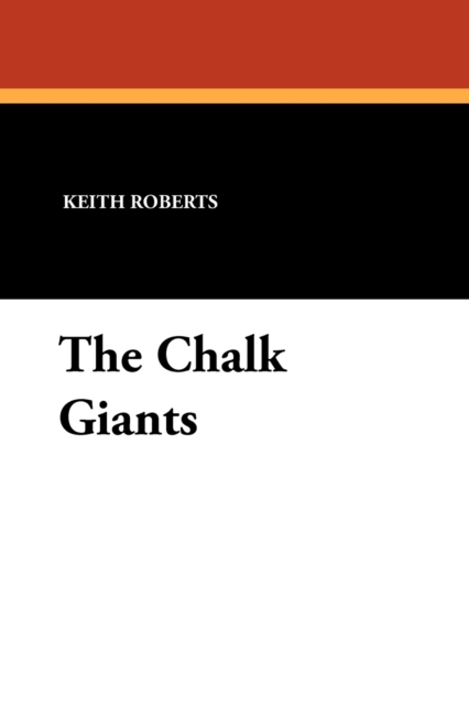 The Chalk Giants, Paperback / softback Book
