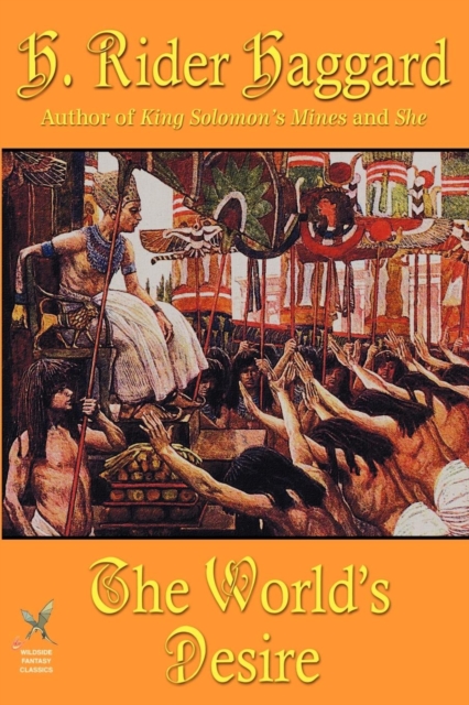 The World's Desire, Paperback / softback Book