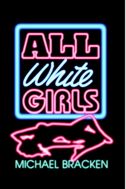 All White Girls, Hardback Book