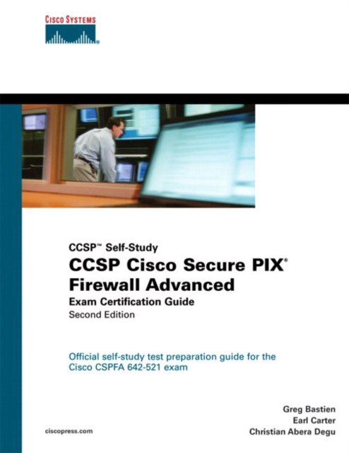 CCSP Cisco Secure Pix Firewall Advanced Exam Certification Guide, Hardback Book