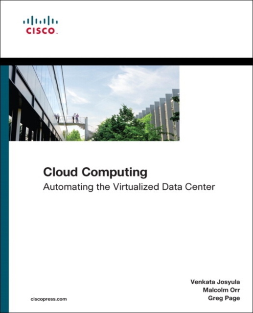 Cloud Computing : Automating the Virtualized Data Center, Paperback / softback Book