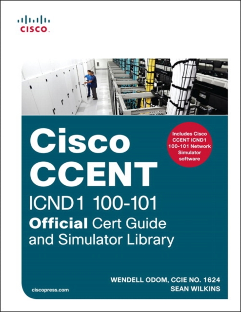 CCENT ICND1 100-101 Official Cert Guide and Simulator Library, Mixed media product Book