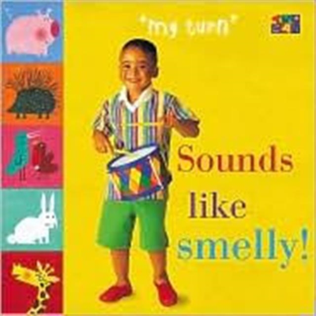 Sounds Like Smelly!, Board book Book