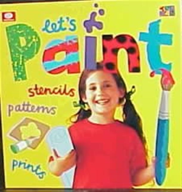 Let's Paint (Let's (Twocan Paperback)), Paperback / softback Book