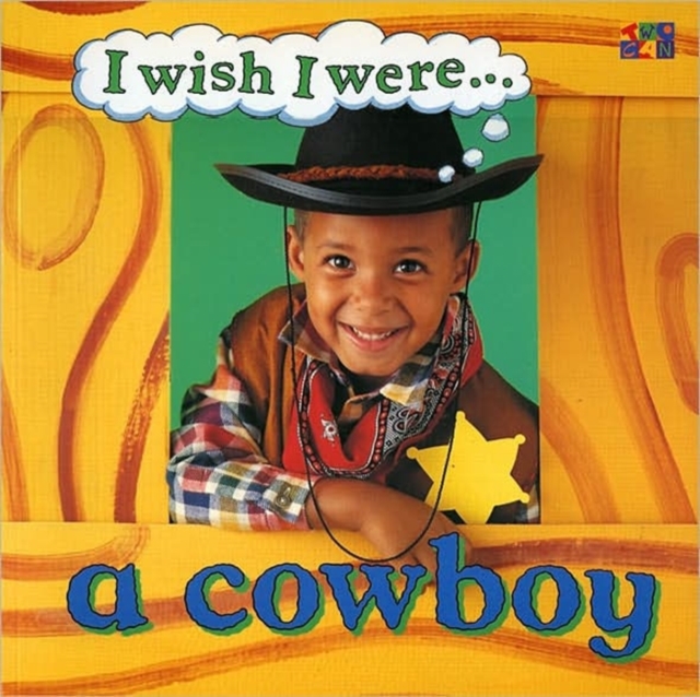 I Wish I Were a Cowboy, Hardback Book