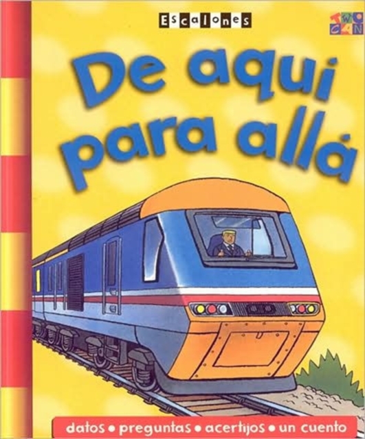 De Aqui Para Alla (on the Move), Paperback / softback Book