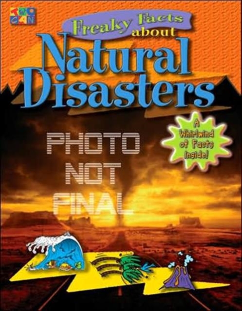 Freaky Facts About Natural Disasters, Hardback Book