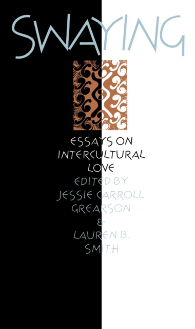Swaying : Essays on Intercultural Love, PDF eBook