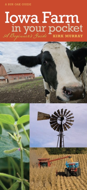 Iowa Farm in Your Pocket : A Beginner's Guide, PDF eBook
