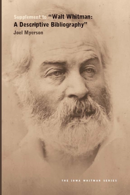 Supplement to "Walt Whitman : A Descriptive Bibliography", PDF eBook
