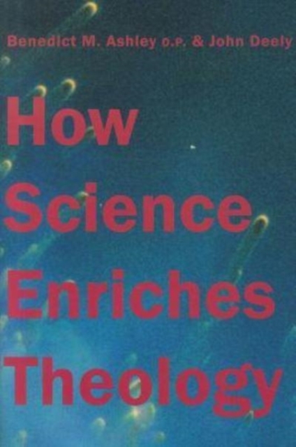 How Science Enriches Theology, Hardback Book