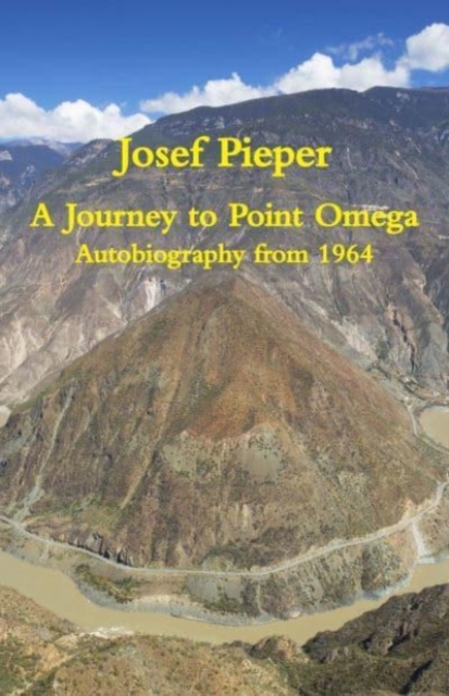 A Journey to Point Omega - Autobiography from 1964, Paperback / softback Book