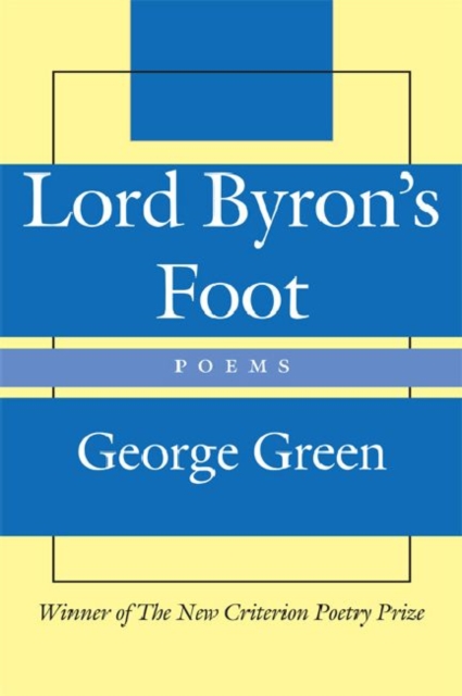 Lord Byron`s Foot - Poems, Hardback Book