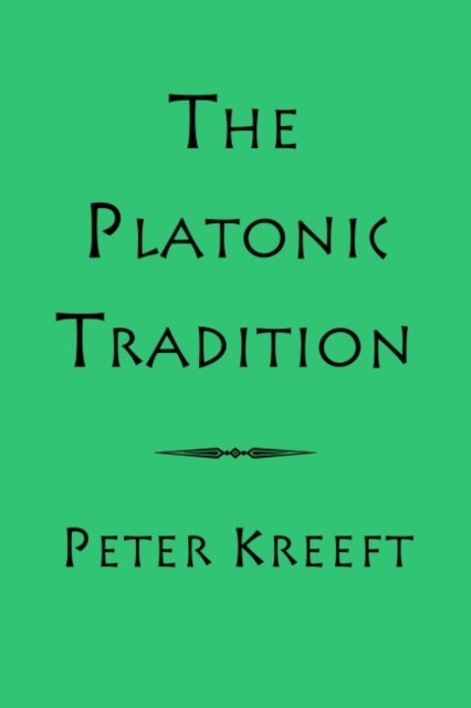 The Platonic Tradition, Hardback Book