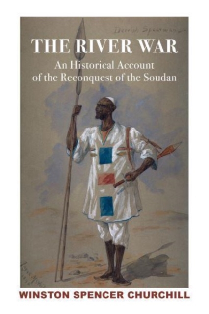 River War 2V - Historical Account of Reconquest of Soudan, Hardback Book
