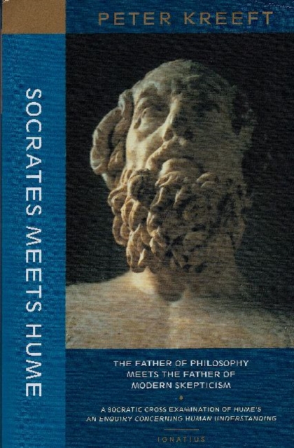 Socrates Meets Hume - The Father of Philosophy Meets the Father of Modern Skepticism, Paperback / softback Book