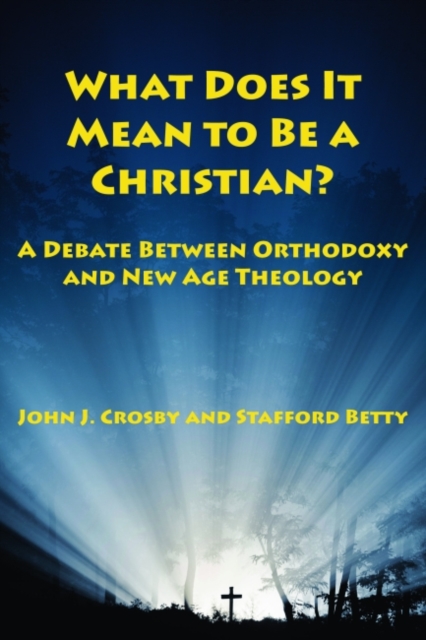 What Does It Mean to be a Christian? - A Debate, Paperback / softback Book