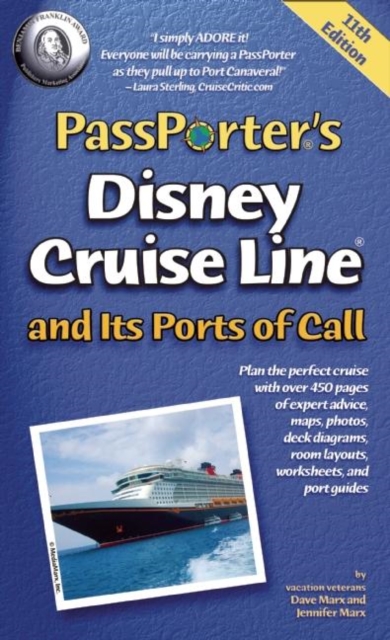 PassPorter's Disney Cruise Line and Its Ports of Call, Paperback / softback Book