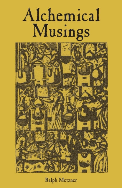 Alchemical Musings, Paperback / softback Book