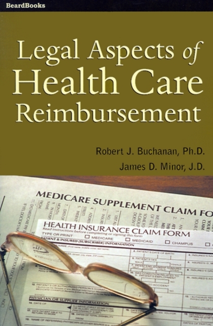 Legal Aspects of Health Care Reimbursement, Paperback / softback Book