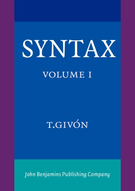 Syntax : An Introduction. Volume I, Paperback Book