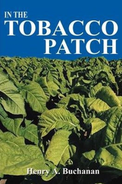 In the Tobacco Patch, Paperback / softback Book