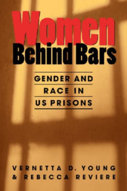 Women Behind Bars : Gender and Race in U.S. Prisons, Hardback Book