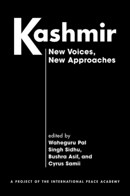 Kashmir : New Voices, New Approaches, Hardback Book