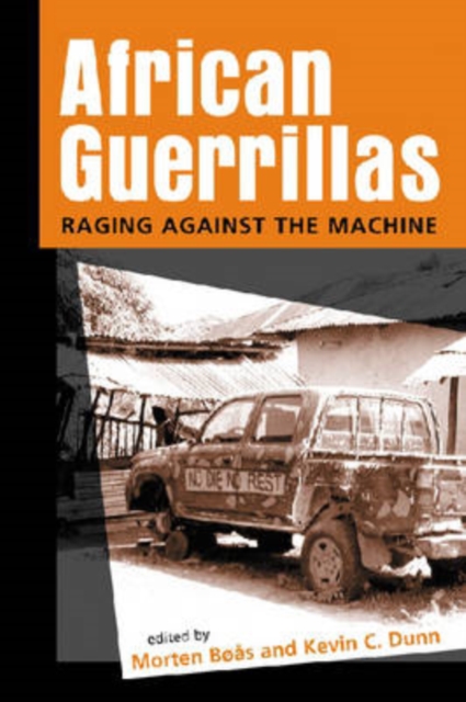 African Guerrillas : Raging Against the Machine, Paperback / softback Book