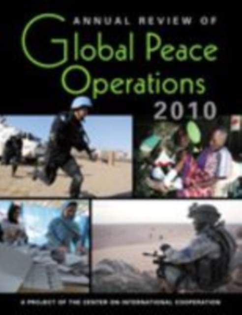 Annual Review of Global Peace Operations 2010, Hardback Book