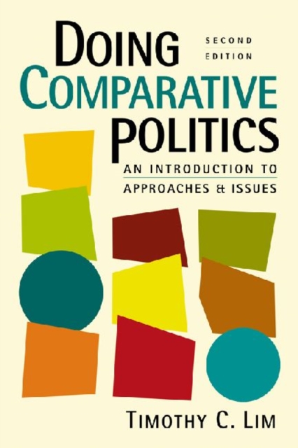 Doing Comparative Politics : An Introduction to Approaches and Issues, Paperback / softback Book