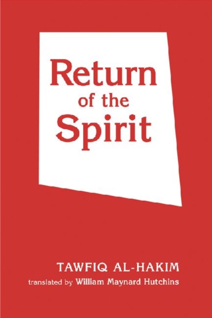 Return of the Spirit : A Novel, Hardback Book
