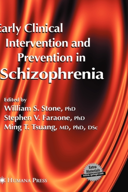 Early Clinical Intervention and Prevention in Schizophrenia, Hardback Book