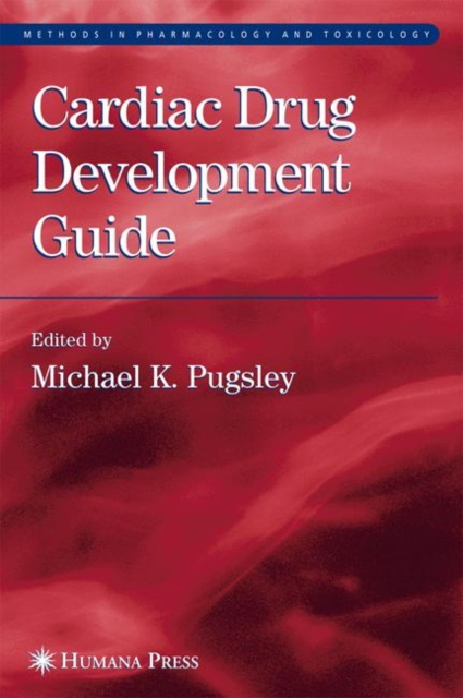 Cardiac Drug Development Guide, Hardback Book
