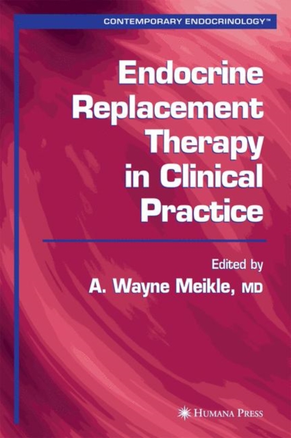 Endocrine Replacement Therapy in Clinical Practice, Hardback Book