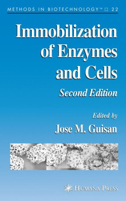 Immobilization of Enzymes and Cells, Hardback Book