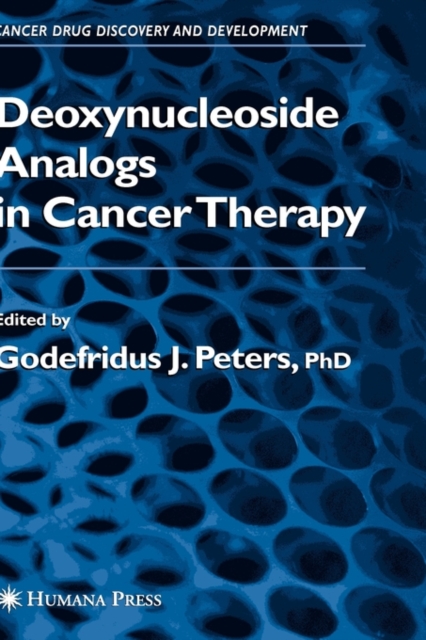 Deoxynucleoside Analogs in Cancer Therapy, Hardback Book