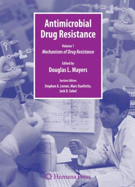 Antimicrobial Drug Resistance : Mechanisms of Drug Resistance, Vol. 1 Clinical and Epidemiological Aspects, Vol. 2, Hardback Book