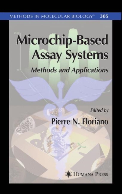 Microchip-based Assay Systems : Methods and Applications, Hardback Book