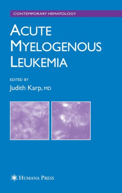 Acute Myelogenous Leukemia, Hardback Book