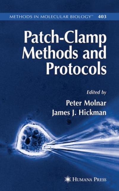 Patch-Clamp Methods and Protocols, Hardback Book