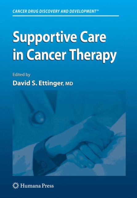 Supportive Care in Cancer Therapy, Hardback Book
